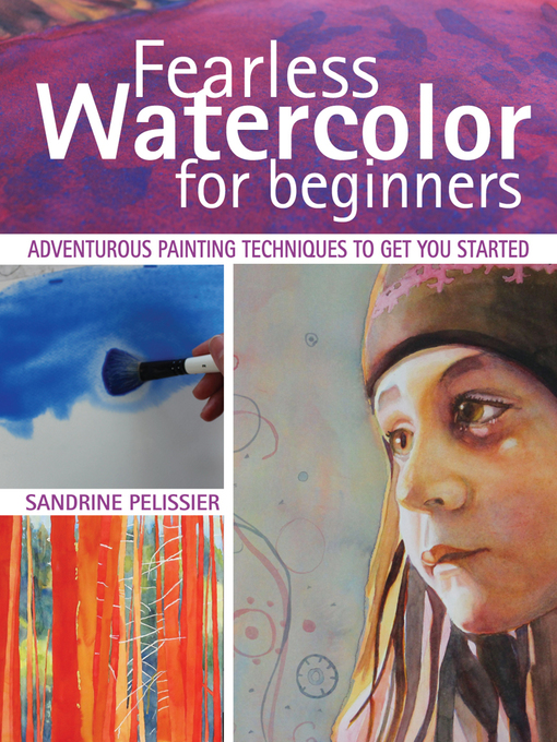 Title details for Fearless Watercolor for Beginners by Sandrine Pelissier - Available